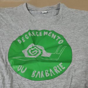 Camiseta Decrecemento ou barbarie