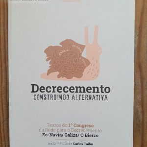 Libro Decrecemento Construindo Alternativa